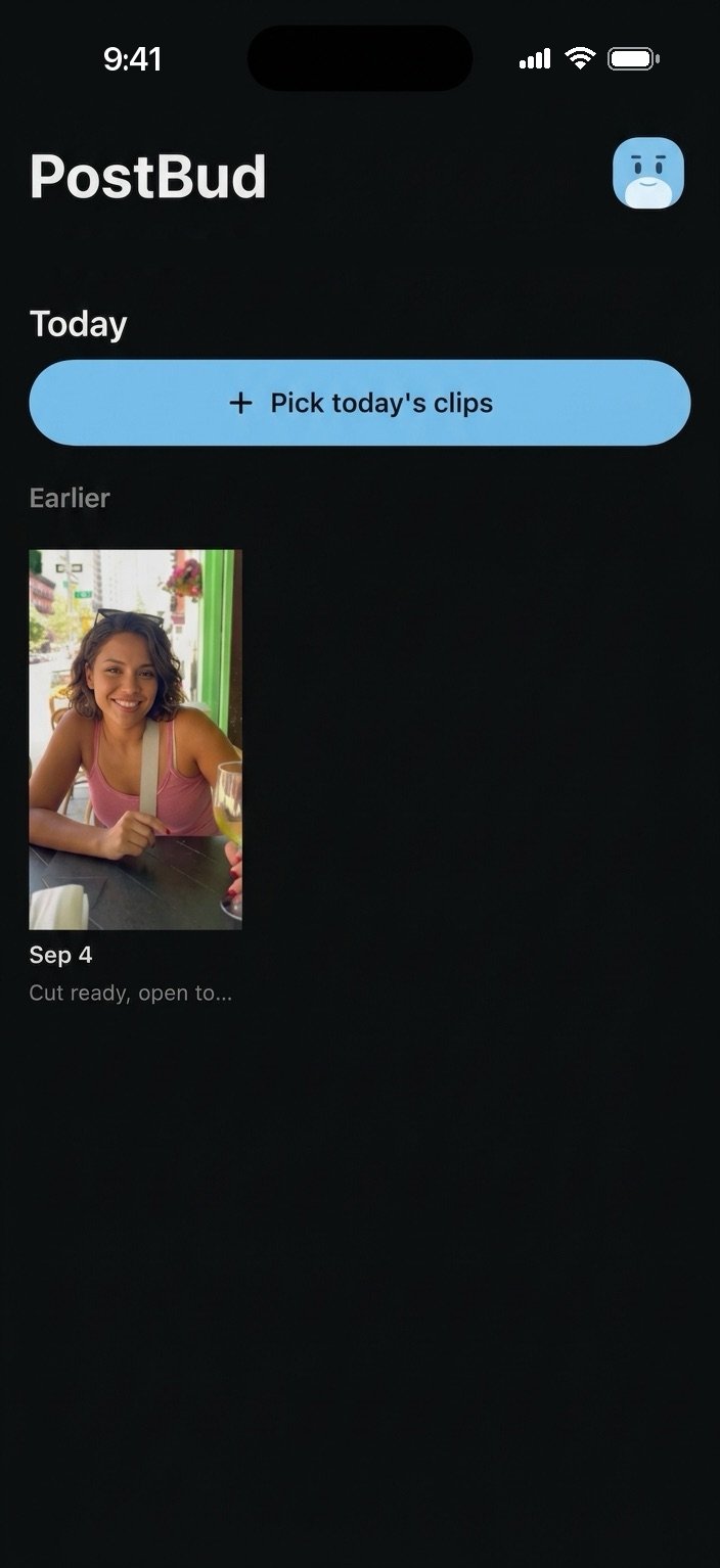 PostBud home screen with the Pick today's clips button